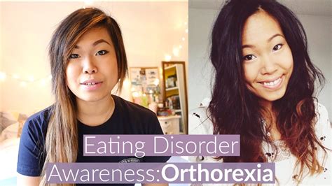 My Eating Disorder Story Orthorexia Awareness Youtube