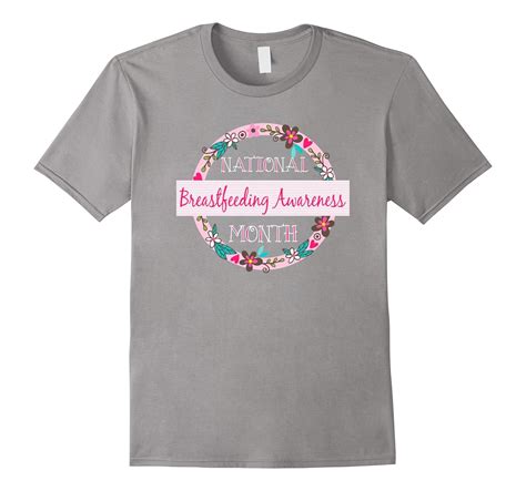 National Breastfeeding Awareness Month T Shirt August 4lvs 4loveshirt