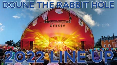 Doune The Rabbit Hole Festival 2022 Lineup Announcement With Exclusive