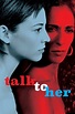 Talk to Her (2002) - Posters — The Movie Database (TMDB)