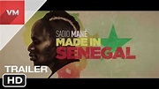 Sadio Mané Made in Senegal Full HD Trailer - YouTube