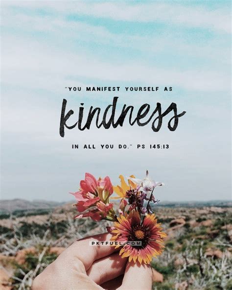 Every day we present the best quotes! You manifest yourself as kindness in all you do - Pocket ...