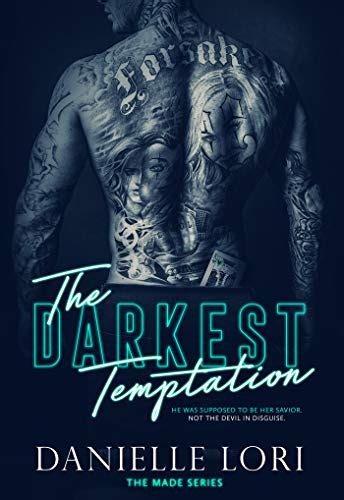The Darkest Temptation Made Book 3 Ebook Lori Danielle