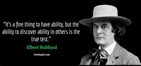 Elbert Hubbard Quotes Firstinspire Stay Inspired