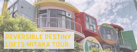Reversible Destiny Lofts Mitaka Tour Showcase Tokyo Architecture Tours