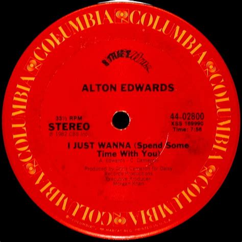 Alton Edwards I Just Wanna Spend Some Time With You Vinyl Records LP