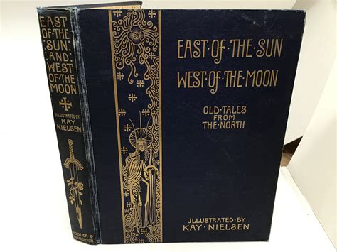 East Of The Sun And West Of The Moon By Kay Nielsen Very Good