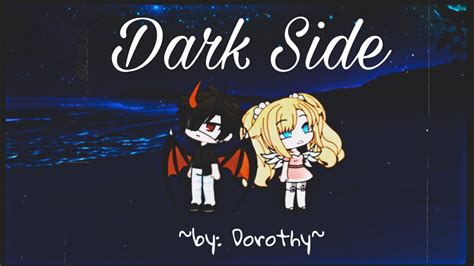 Dark Side Gacha Life Youtube