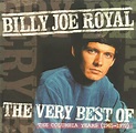 The Very Best Of Billy Joe Royal The Columbia Years (1965-1972)