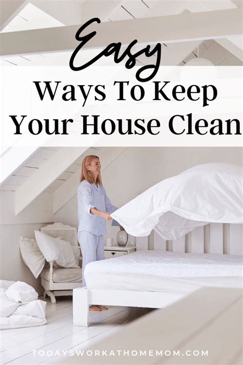 Easy Ways To Keep Your House Clean Home Organization Housekeeping