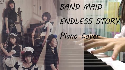 Band Maid バンドメイド Endless Story Piano Cover Youtube