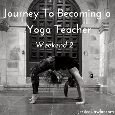 My Journey To Becoming A Yoga Teacher Jessica Lawlor