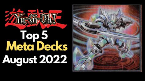 Yu Gi Oh Top 5 Meta Decks For The August 2022 Format YouTube
