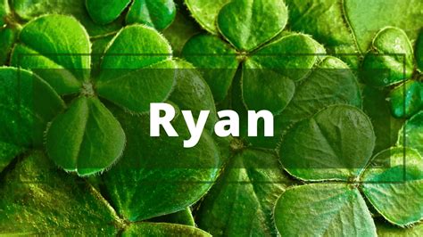Ryan Meaning Of The Name And Origin Explained