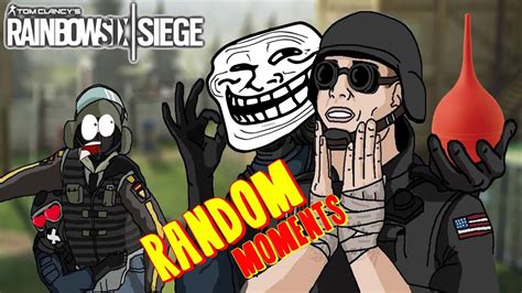 Rainbow Six Siege Random Moments Youtube