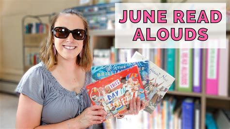 Read Aloud Books For June Book Ideas For The Month Of June Youtube