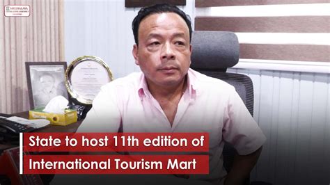 State To Host 11th Edition Of International Tourism Mart Youtube