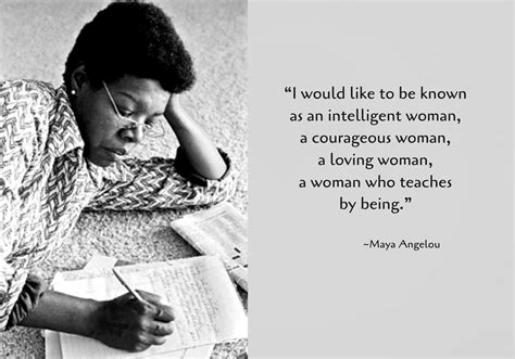 “i Would Like To Be Known As An Intelligent Woman A Courageous Woman
