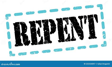 Repent Text Written On Blue Black Stamp Sign Stock Illustration