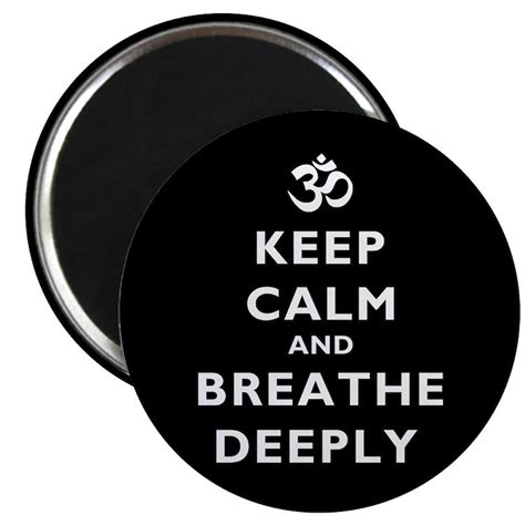 Keepcalmbreathedeeply1square Round Magnet Keep Calm And Breathe