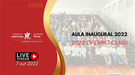 Aula Inaugural Das Escolas Do Turismo De Portugal Youtube