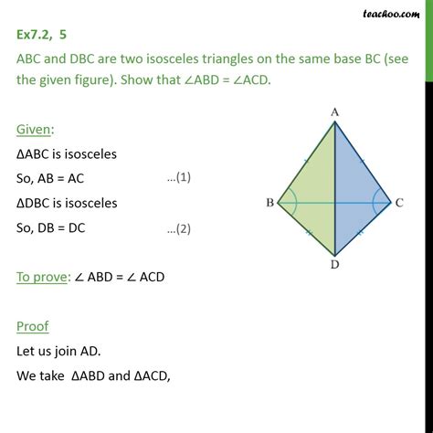 ex 7 2 5 abc and dbc are two isosceles triangles on same