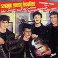 SAVAGE YOUNG BEATLES (John Lennon - Paul Mc Cartney - George Harrison ...