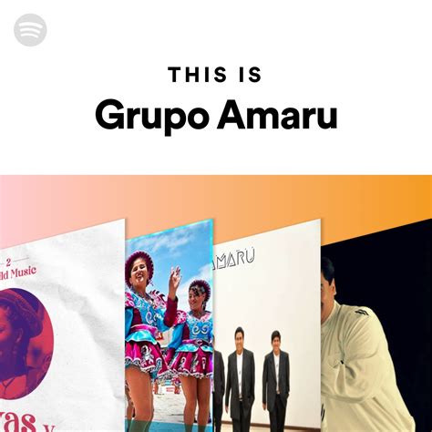 This Is Grupo Amaru Spotify Playlist