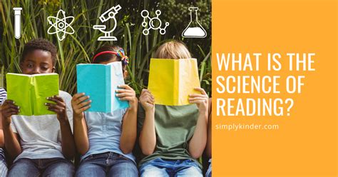 What Is The Science Of Reading Simply Kinder