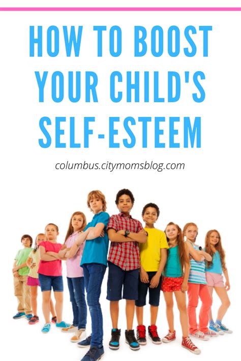 9 Ways To Boost Your Childs Self Esteem Confidence Kids Self Esteem