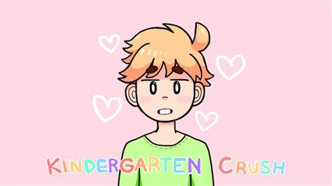 Kindergarten Crush Animatic Youtube