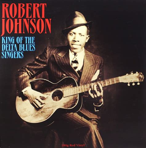 Robert Johnson King Of The Delta Blues Singers W 12148151158 Sklepy