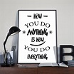 How You Do Anything Is How You Do Everything Cheri Huber | Etsy