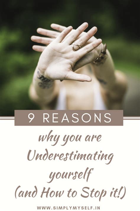 9 Reasons Why You Are Underestimating Yourself With 9 Solutions