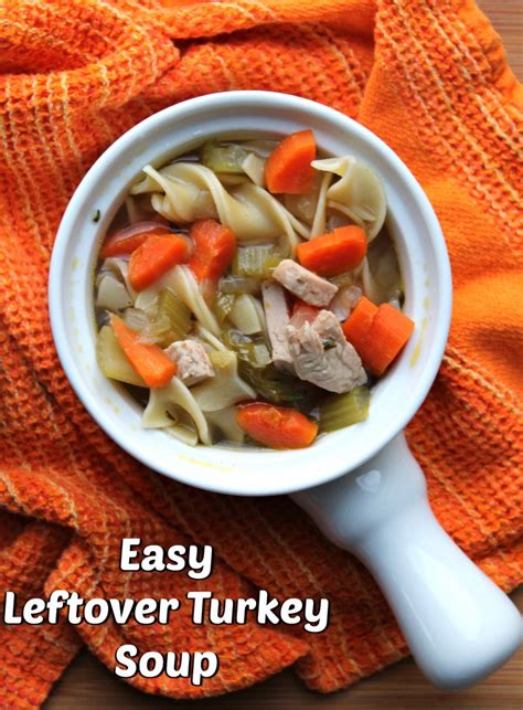 Leftover Turkey Soup - Easy Day After Thanksgiving Recipe - Foody