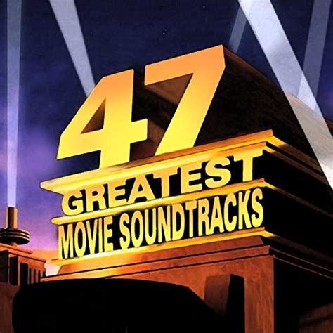 47 Greatest Movie Soundtracks By Various Artists On Amazon Music