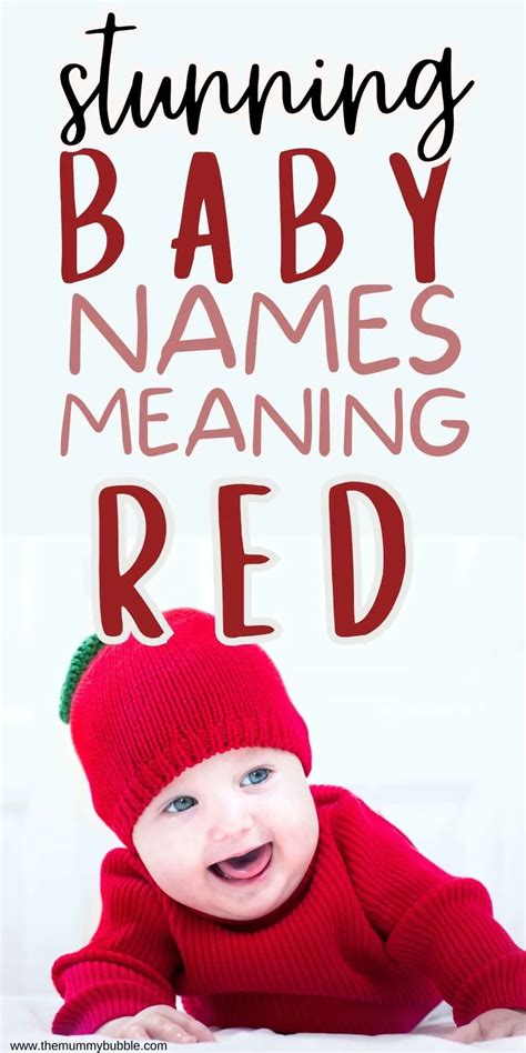 100 Baby Names Meaning Red Bright And Beautiful Ideas The Mummy Bubble