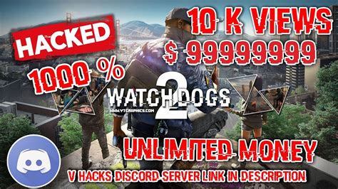 Watch Dogs 2 Hack Unlimited Money Cheat Engine 1000 Working