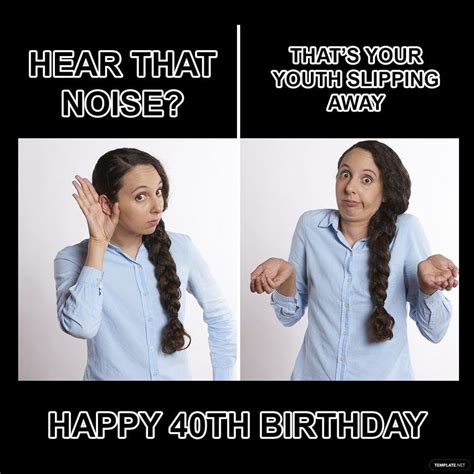 happy 40th birthday meme for her in png illustrator psd download