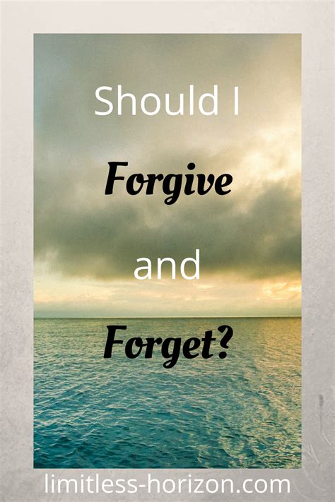 Forgive And Forget Quotes From The Bible Forgive And Forget Not