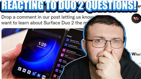 Reacting To The Microsoft Surface Duo 2 Questions On Twitter Everything We Know So Far Youtube