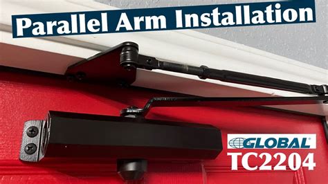 How To Install A Door Closer Parallel Arm Global Tc2204 Youtube
