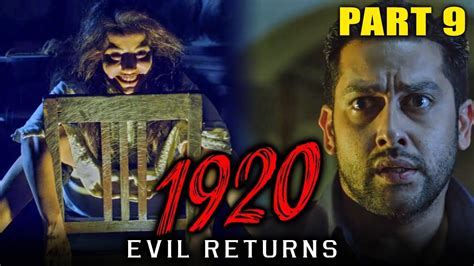 1920 Evil Returns 2012 Part 9 Hindi Horror Movie Aftab