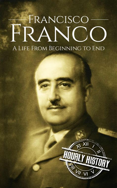 Francisco Franco Biography And Facts 1 Source Of History Books