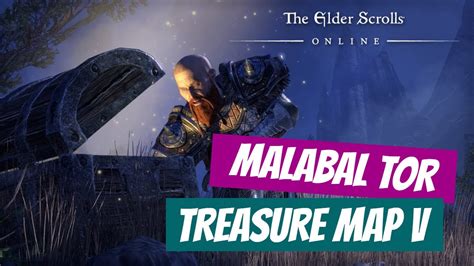 Eso Malabal Tor Treasure Map V Youtube