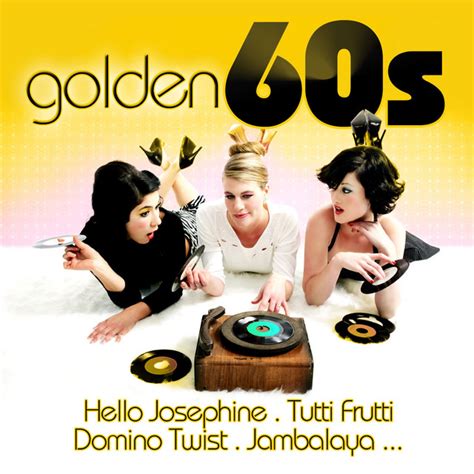 Golden Sixties Compilation By Various Artists Spotify