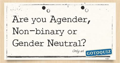 Are you Agender, Non-binary or Gender Neutral?