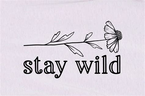 Stay Wild Wildflower Svg Png Eps And Dxf File Set Boho Etsy