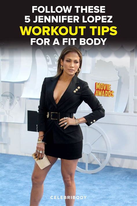 5 Jennifer Lopez Workout Secrets You Can Totally Steal Jennifer Lopez Workout Celebrity