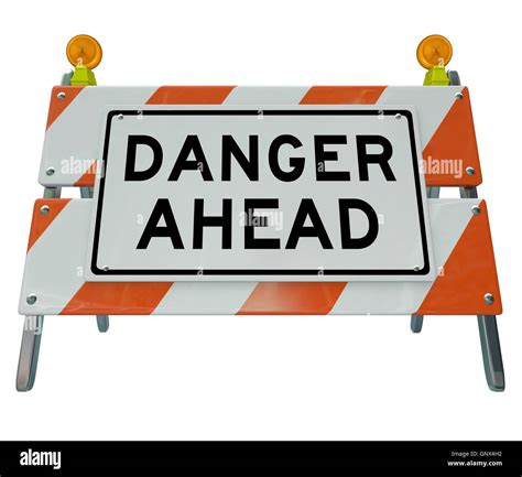 Danger Ahead Hi Res Stock Photography And Images Alamy